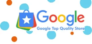 The Google Top Quality Store badge. 
